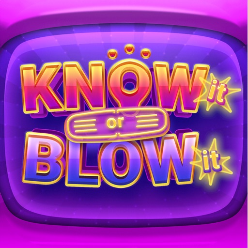Know It Or Blow It - Trivia Game