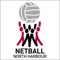 This is the official mobile app of Netball North Harbour
