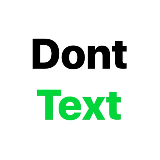 Dont Text iOS App