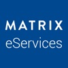 Matrix eServices Mobile Matrix eServices Mobile
