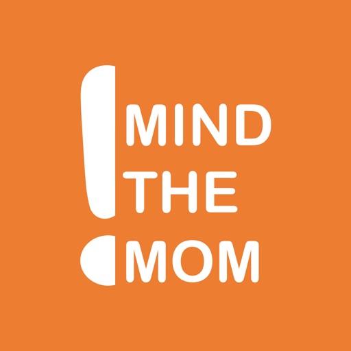 Mind The Mom