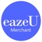 About EazeU Merchant