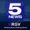 Catch the latest Rio Grande Valley news, weather, and sports wherever you go with the KRGV CHANNEL 5 NEWS iPhone app