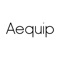 Use Aequip mobile app to: