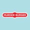 Welcome to Murder Burgers Mobile Ordering App