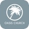 Connect and engage with our community through the Oasis Church WH app