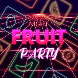 Night Fruit Party