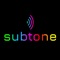 Subtone is a Chromatic Tuner unlike any other before it