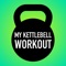 My Kettlebell Workout