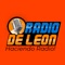 Con esta aplicación podrá sintonizar "Radio de Leon"