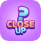 CHALLENGE WITH YOUR FRIENDS - Compete with your friends and family to a CloseUP game, and prove how smart you are