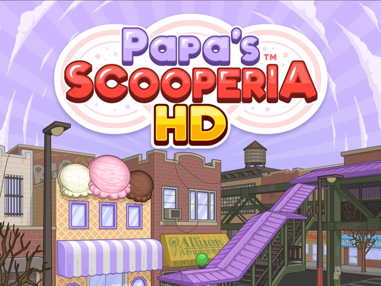 Papa's Scooperia HD by Flipline Studios