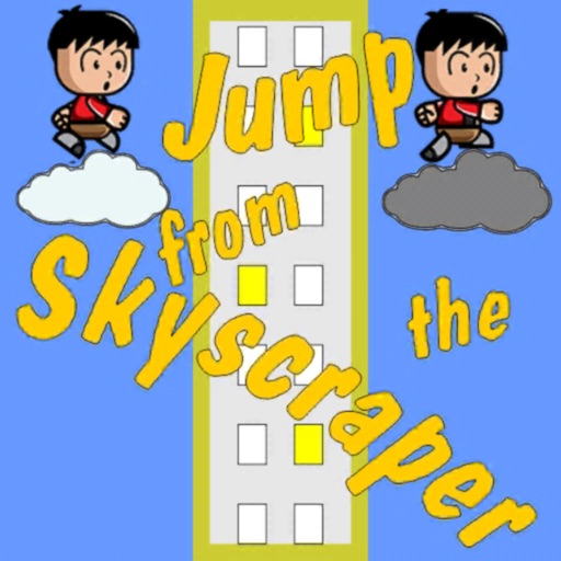 Jump from the Skyscraper