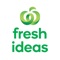 Get all your favourite recipes delivered to your phone and tablet with Woolworths Fresh Ideas magazine app