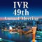 This App is the official App for Electronic Conference Abstract for '49th Annual Meeting IVR