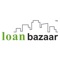 Explore different loan options local to your area with this easy to use Loan Bazaar™ App