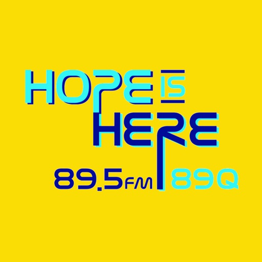 89Q Hope is Here