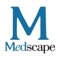 Medscape is the leading online destination for physicians and healthcare professionals worldwide