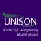 UNISON Cwm Taf Morgannwg Health Branch is a campaigning union which supports local, regional, national and international campaigns and issues promoting social justice and rights for all our members