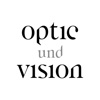 optic und vision