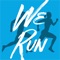 We Run is a new social network for runners, where if you run, you belong