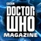 Doctor Who Magazine is the official BBC-licenced magazine devoted to the award winning television show