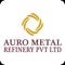 The prime objective of “Auro Metal Refinery Pvt