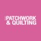 Projects and features specifically to do with patchwork, quilting, appliqué or textiles