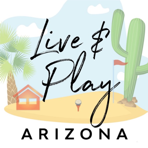 Live and Play Arizona