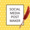 Social Media Post Maker