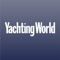 Yachting World is world's leading international yachting magazine