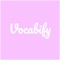 Vocabify aims to help you learn new words