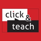 click & teach