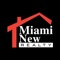 Miami New Realty Mobile Real Estate brings the most accurate and up-to-date real estate information right to your phone