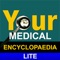 YOUR MEDICAL ENCYCLOPAEDIA – OVER 40,000 DOWNLOADS WORLDWIDE SINCE RELEASE