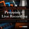In any recording session, the most important work happens before the session even begins