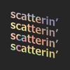 scatterin'（スキャタリン）