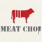 - Place your orders on the new "Meat Chop" iPhone app with our new full menu