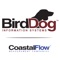 The BirdDog™ IS Mobile app provides user access to systems and data traditionally available through the web-based SaaS systems of BirdDog Information Systems (a division of Coastal Flow Measurement, Inc