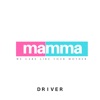 Mamma Driver