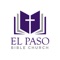 Welcome to the El Paso Bible Church app