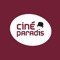 ﻿Grâce à l'application Ciné Paradis, suivez à tout moment l'actualité de vos cinémas Ciné Paradis :