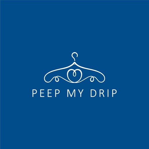 Peep My Drip - Online Shopping