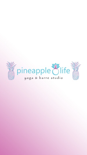 Pineapple Life Yoga and Barre