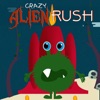 Crazy Alien Rush