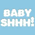 Baby Shhh! App Cancel