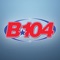 Download the official B104 app, it’s easy to use and always FREE