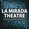 The official La Mirada Theatre for the Performing Arts App is the easiest way to be on the inside of La Mirada Theatre