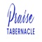 Praise Tabernacle is a place where people of all races, cultures, and genders find love, hope, and fulfillment in Christ Jesus and attain their God-ordained destiny