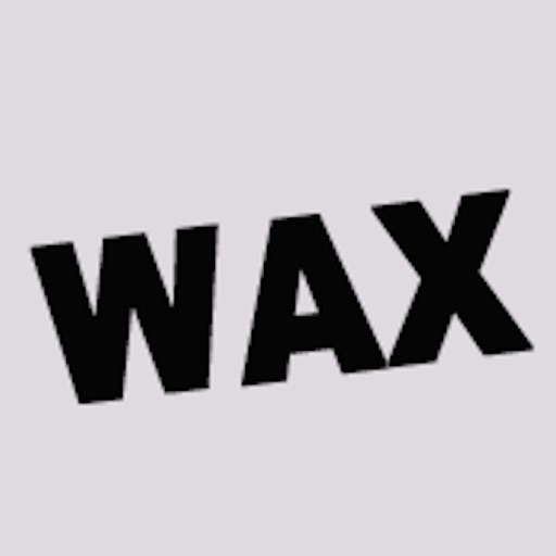 WAX